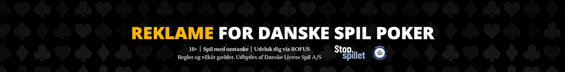 Reklame, Annonce, Danske Spil Poker, 1stpoker.dk, Pokernyheder, Danske Pokernyheder